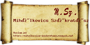 Mihálkovics Szókratész névjegykártya
